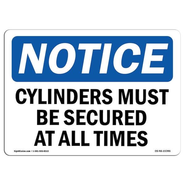Sign, 7" H, Aluminum, Cylinders Must Be Secured At All Times Sign, Landscape, L-15386